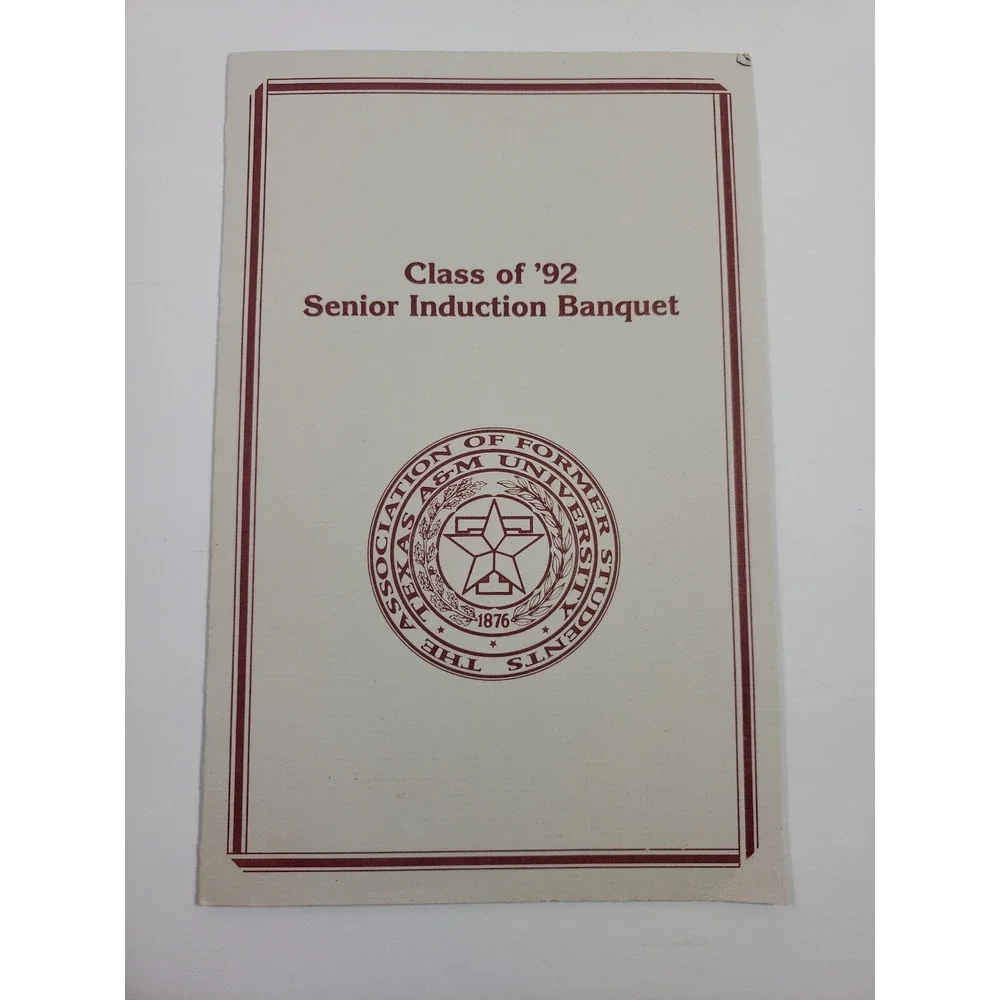 Texas A&M University Class of 92 Senior Induction Banquet Pamphlet